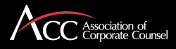 ACC: Association of Corporate Counsel 